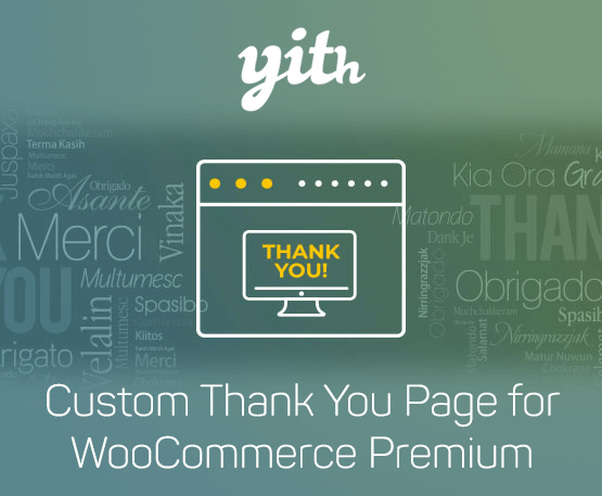 yith-custom-thankyou-page-for-woocommerce-premium.png YITH Custom Thank You Page For Woocommerce Premium - Image 1