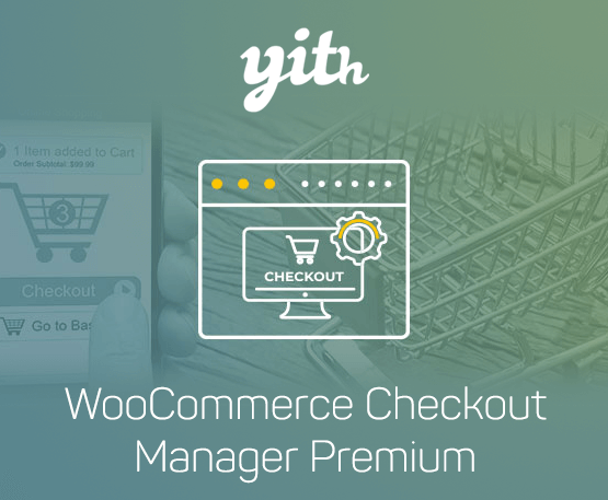 yith-woocommerce-checkout-manager.png YITH Woocommerce Checkout Manager Premium - Image 1